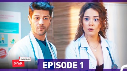 Emergency Pyar Episode 1 (Urdu Dubbed)