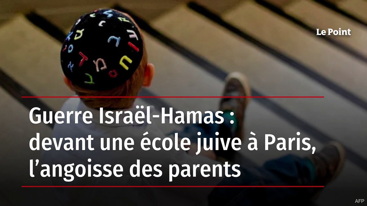 Guerre Israël-Hamas : devant une école juive à Paris, l’angoisse des parents
