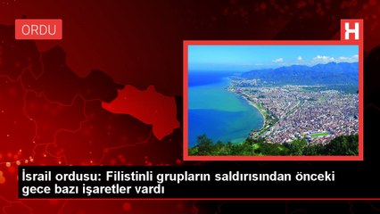 İsrail Ordu Sözcüsü: Saldırı için somut istihbarat uyarısı yoktu