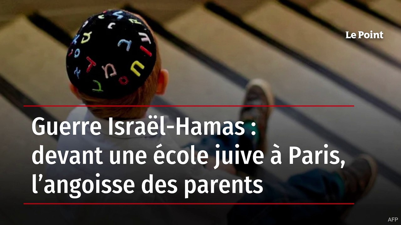 Guerre Israël-Hamas : devant une école juive à Paris, l’angoisse des parents