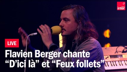 Flavien Berger en Live