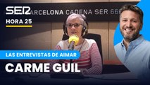 Las entrevistas de Aimar | Carme Guil | Hora 25