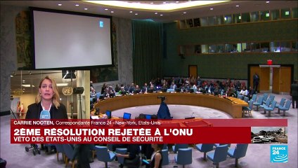 Le Conseil de sécurité de l'ONU rejette une résolution sur la guerre entre le Hamas et Israël, veto américain