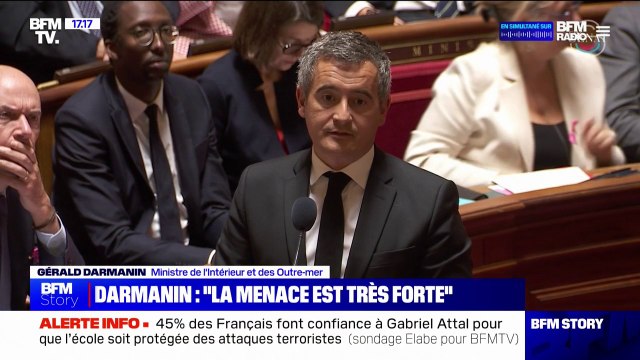 Gérald Darmanin: La menace terroriste, et singulièrement la menace terroriste islamiste, est extrêmement importante
