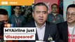 MYAirline just ‘disappeared’, says Loke