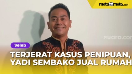 Dilaporkan ke Polisi Terkait Kasus Penipuan Rp 198 Juta, Yadi Sembako Jual Rumah