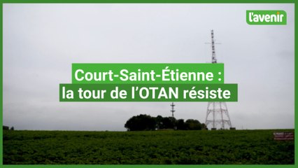 Dynamitage de la tour de l'OTAN à Court-Saint-Étienne