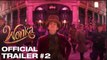 Wonka | Official Trailer #2 - Tomothée Chalamet, Calah Lane, Paterson Joseph