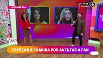 Shakira es criticada por aventar a un fan