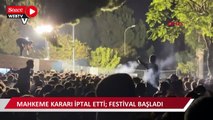 Adana'da mahkeme kararı iptal edince festival başladı