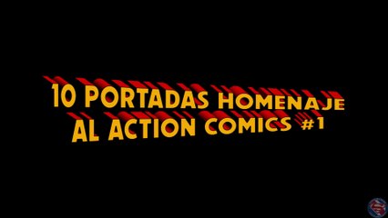 El Top de la Fortaleza de la Soledad - 10 mejores portadas homenaje al Action Comics #1