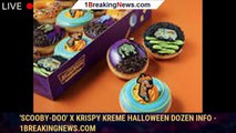 'Scooby-Doo' x Krispy Kreme Halloween Dozen Info - 1breakingnews.com