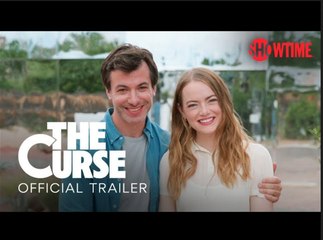 The Curse | Official Trailer - Emma Stone, Nathan Fielder and Benny Safdie | SHOWTIME