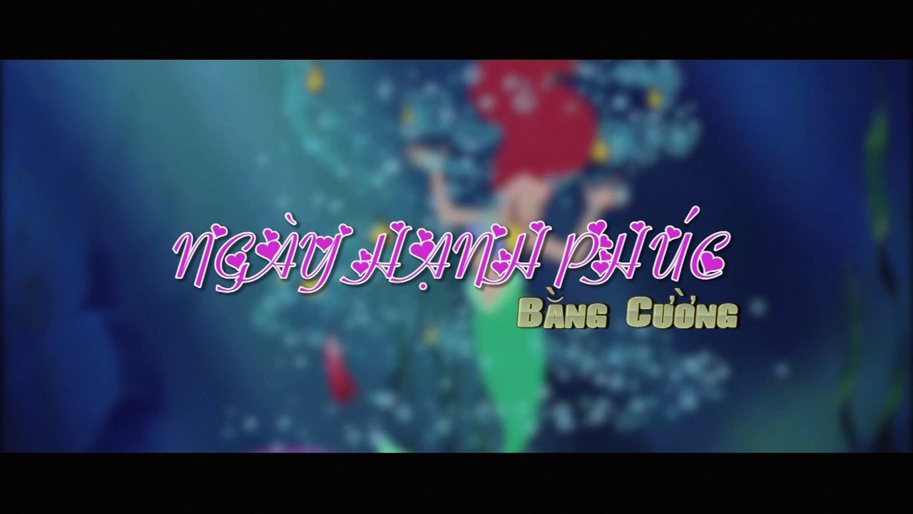 Ngay Hanh Phuc HD - bang Cuong