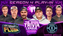 FLUX vs. Kraken Skulls | Match 04 - The Dozen Trivia League Season 4 Play-In Tournament