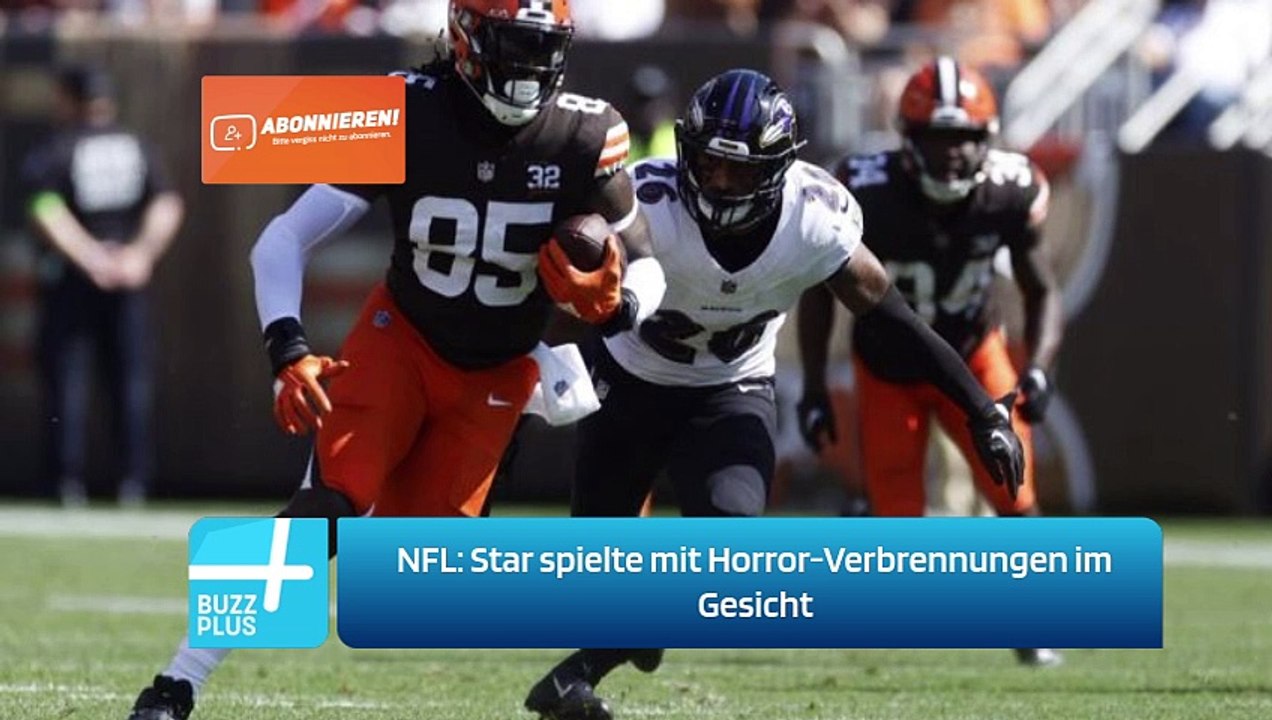 NFL: Star spielte mit Horror-Verbrennungen im Gesicht