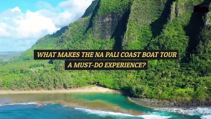 What Makes The Na Pali Coast Boat Tour A Must-Do Experience