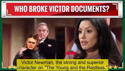 CBS Young And The Restless A thief broke in and stole Victor's documents - was i
