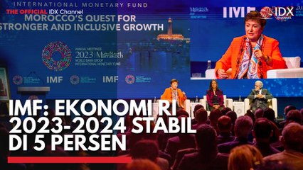 IMF: Ekonomi RI 2023-2024 Stabil di 5 Persen
