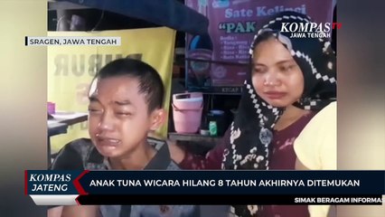Anak Tunawicara Hilang 8 Tahun Akhirnya Ditemukan di Sragen 😢