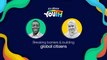 It’s About YOUth: Breaking barriers & building global citizens