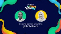 It’s About YOUth: Breaking barriers & building global citizens