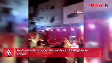 İsrail saldırıları sonrası Gazze’de can kaybı giderek artıyor