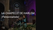 LA CHAPELLE DE HARLEM