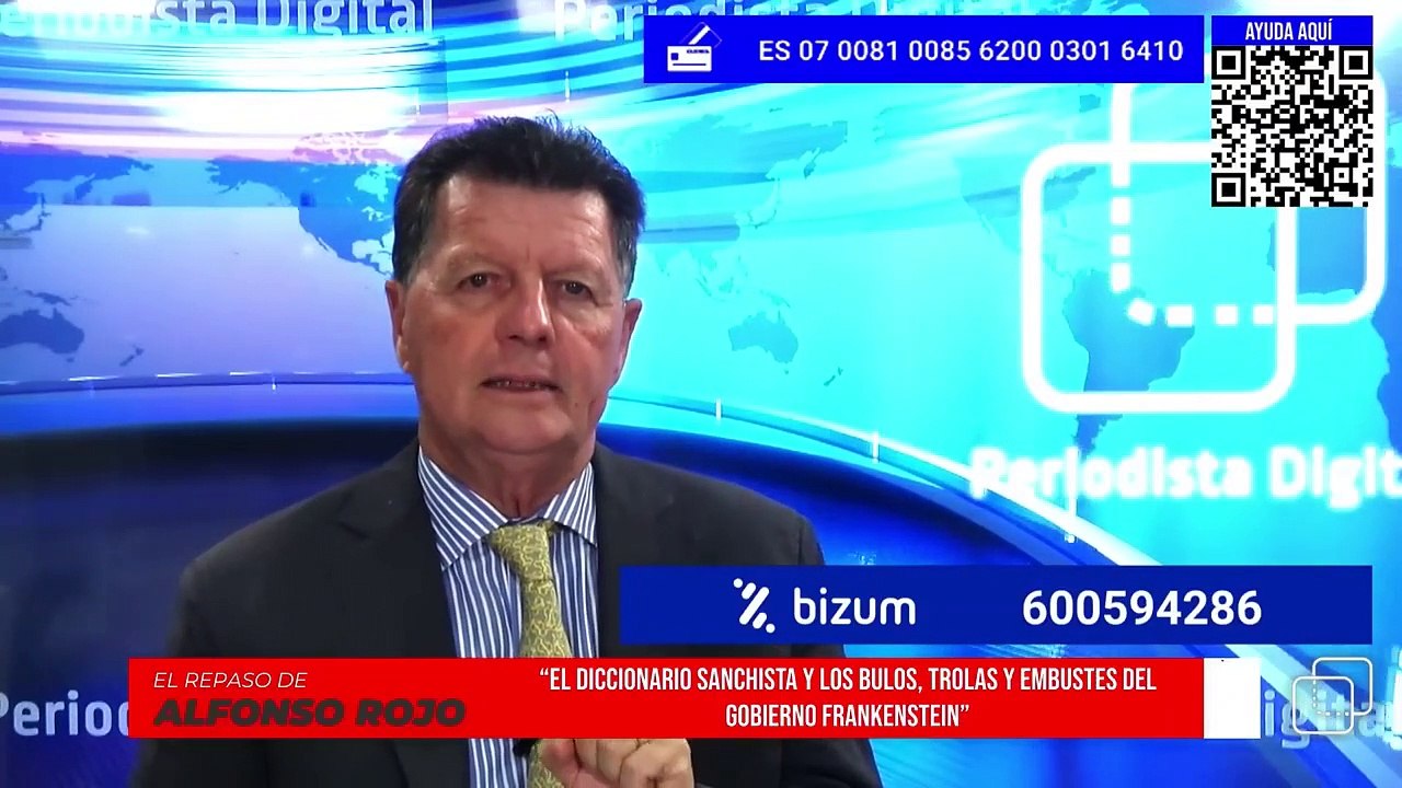 Alfonso Rojo: “El Diccionario Sanchista y los bulos, trolas y embustes del Gobierno Frankenstein”