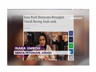 Inara Rusli Berangkat Umroh Pasca Sidang Cerai, Minta Petunjuk Jodoh
