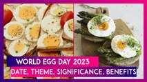 World Egg Day 2023: Know Date, Theme & Significance & Benefits Of Consuming Eggs Daily