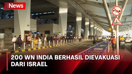 Pasca Perang Hamas-Israel Memanas, 200 WN India Berhasil Dievakuasi