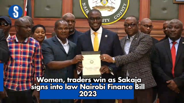Women, traders win as Sakaja signs into law Nairobi Finance Bill 2023