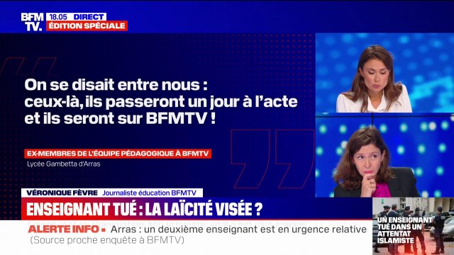 On se disait entre nous: ceux-là, ils passeront un jour à l'acte et ils seront sur BFMTV! : Les propos d'anciens membres de l'équipe pédagogique du lycée Gambetta d'Arras sur la fratrie de l'assaillant