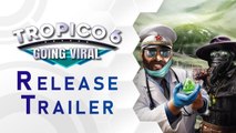 Tráiler de lanzamiento del Going Viral, un DLC de Tropico 6