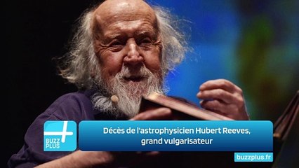 Décès de l'astrophysicien Hubert Reeves, grand vulgarisateur