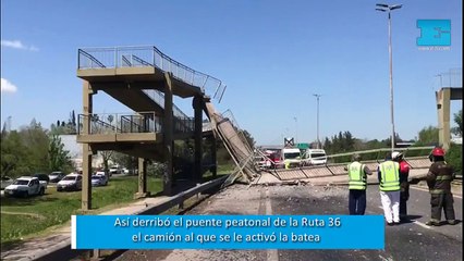 Download Video: Así derribó el puente peatonal de la Ruta 36 el camión al que se le activó la batea