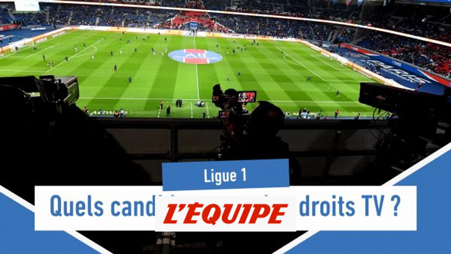 Quels candidats pour les droits tv de la Ligue 1 ? - Foot - L1 - Droits TV  - Vidéo Dailymotion