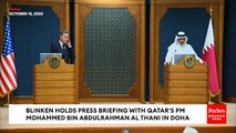 Blinken Holds Press Briefing With Qatar's Prime Minister In Doha Amidst Israel-Hamas War