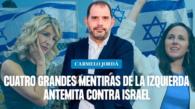 Cuatro grandes mentiras de la izquierda antemita contra Israel