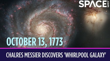 OTD In Space - October. 13: Charles Messier Discovers The 'Whirlpool Galaxy'