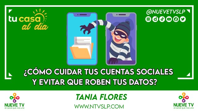 ¿cómo cuidar tus cuentas sociales y evitar que roben tus datos?