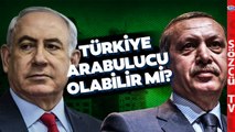 Türkiye Arabulucu Olabilir mi? Uzman İsim Tek Tek Açıkladı