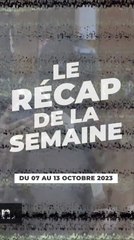 Le récap de la semaine des informations qui ont fait bouger l'actualité!