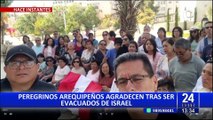 Peregrinos arequipeños agradecen a la embajada y consulado por ser evacuados de Israel