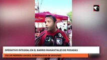 Operativo integral en el barrio Malantiales de posadas