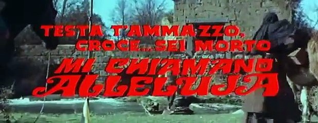 Testa t'ammazzo, croce... sei morto... Mi chiamano Alleluja | movie | 1971 | Official Trailer