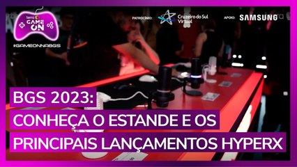 BGS 2023: Conheça o estande e os principais lançamentos HyperX