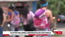 Cuatro mujeres fueron asesinadas en Antioquia