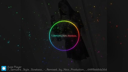 7_Samudra_Style_Slow _bass _2023